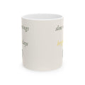 Slow Mornings, Brighter Days Ceramic Mug