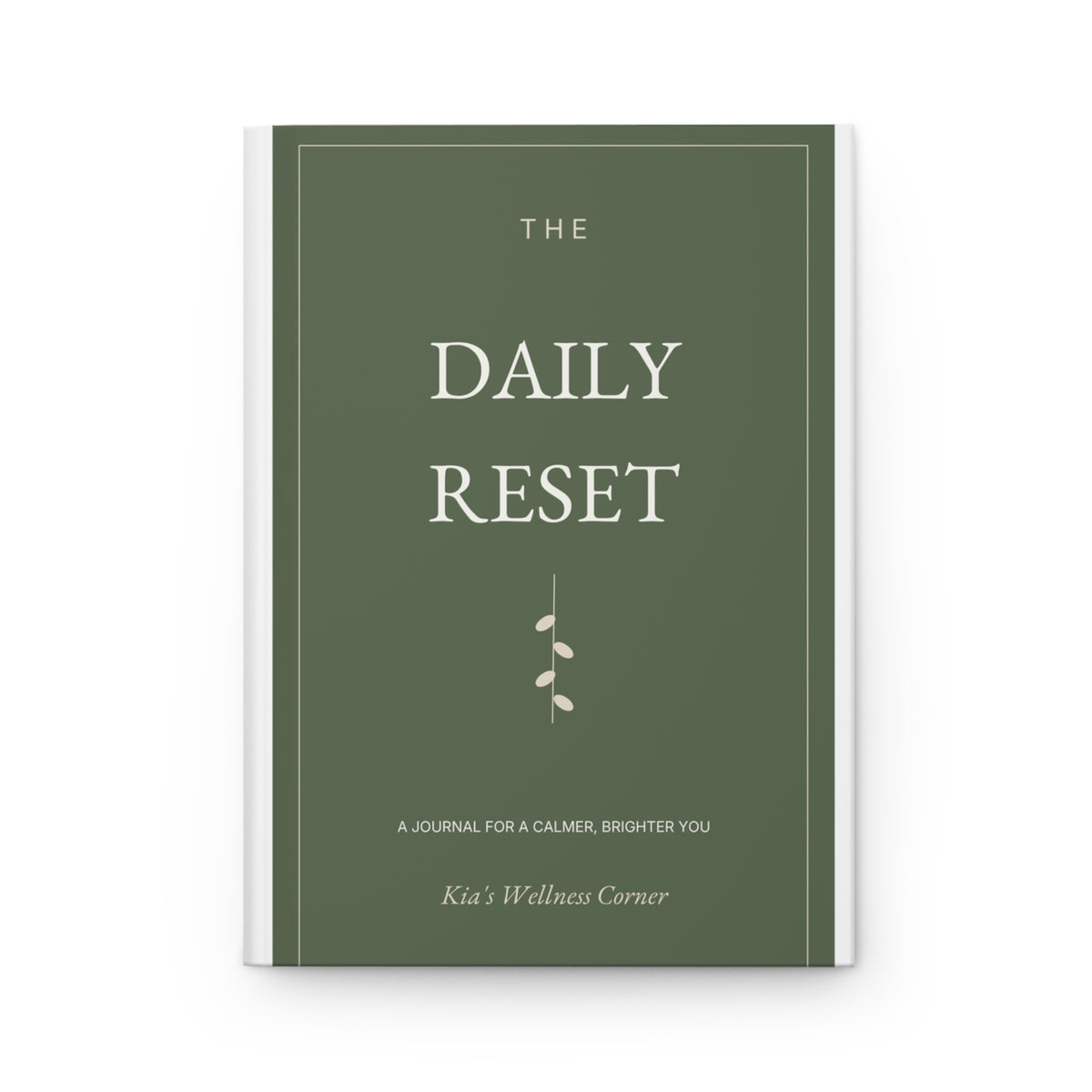 The Daily Reset Hardcover Journal